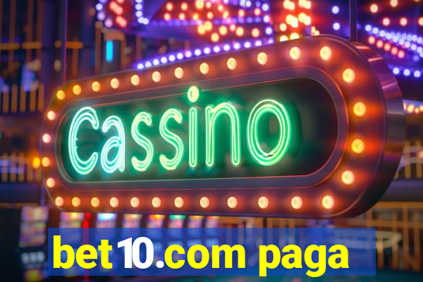 bet10.com paga